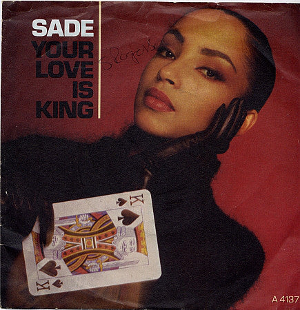 Sade : Your Love Is King (7", Single, Pap)