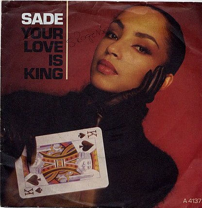 Sade : Your Love Is King (7", Single, Pap)