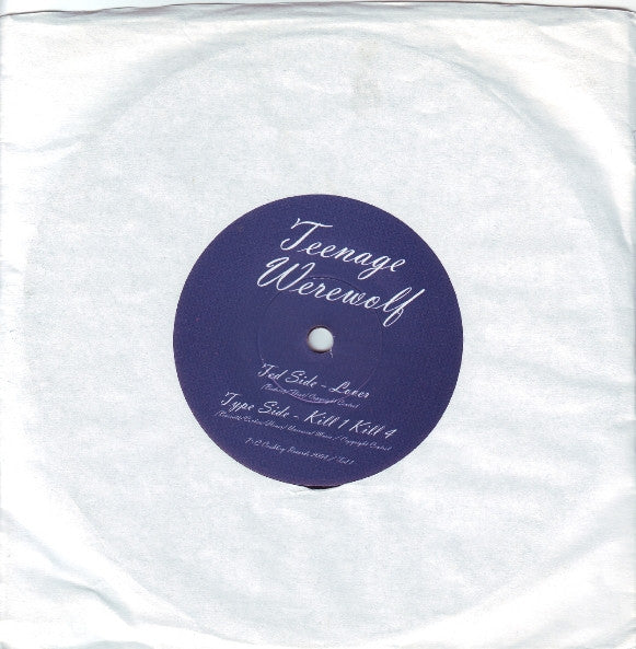 Teenage Werewolf : Lover (7")