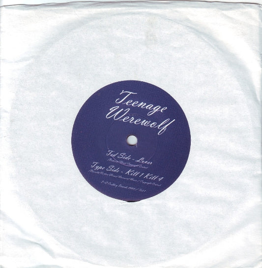Teenage Werewolf : Lover (7")