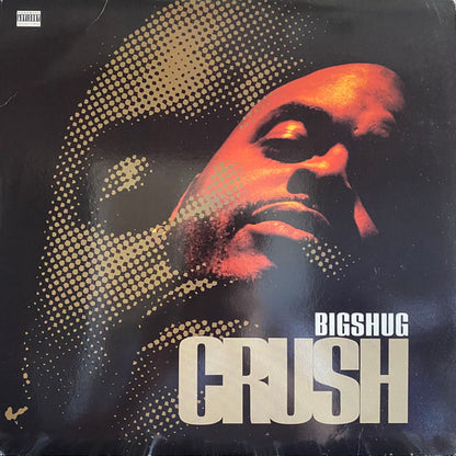 Big Shug : Crush (12")