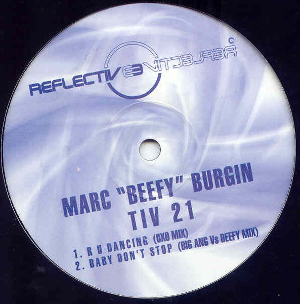Marc "Beefy" Burgin : R U Dancing / Baby Don't Stop (12")
