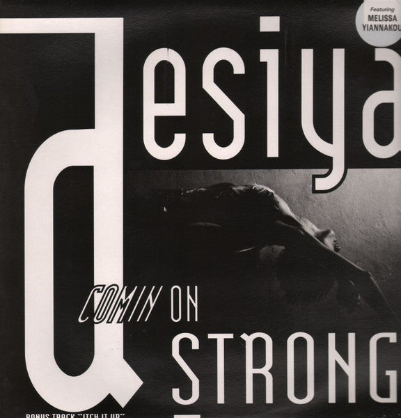 Desiya : Comin On Strong (12")