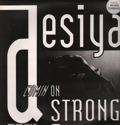 Desiya : Comin On Strong (12")