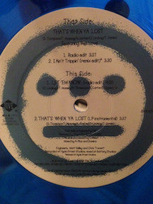Souls Of Mischief : That's When Ya Lost (12", Ltd, Promo, Blu)