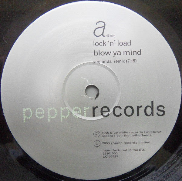 Lock 'N Load : Blow Ya Mind (12")