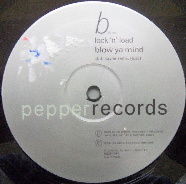 Lock 'N Load : Blow Ya Mind (12")