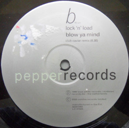 Lock 'N Load : Blow Ya Mind (12")