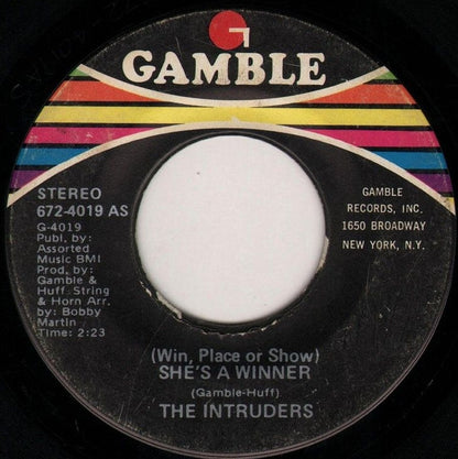 The Intruders : (Win, Place Or Show) She's A Winner (7")