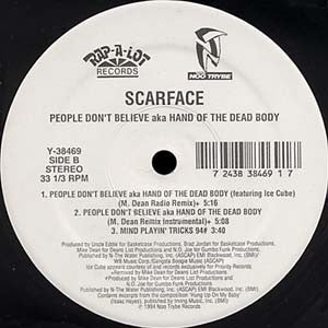 Scarface (3) : People Don't Believe aka Hand Of The Dead Body (12")