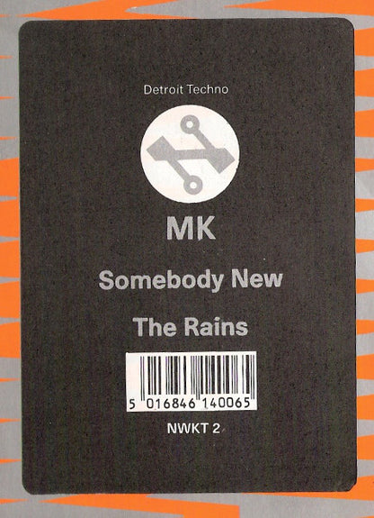MK* : Somebody New / The Rains (12")