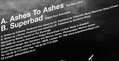 LB* : Ashes To Ashes (The Boys Club) (7", Single)