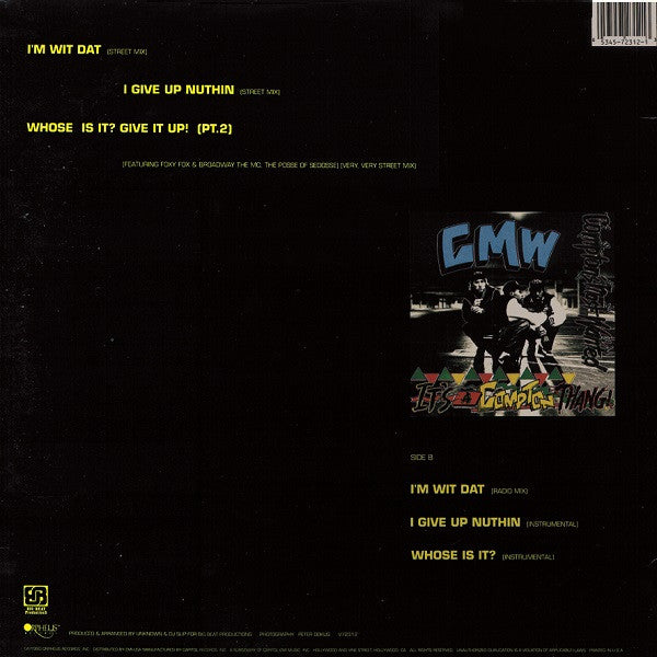 CMW : I'm Wit Dat / I Give Up Nuthin / Whose Is It? Give It Up! (12")