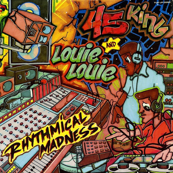 The 45 King & Louie Louie : Rhythmical Madness (LP)
