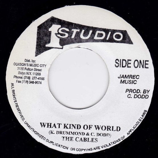 The Cables / The Skatalites : What Kind Of World / Peace And Love (7", Single, RP)