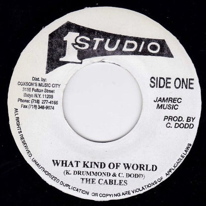 The Cables / The Skatalites : What Kind Of World / Peace And Love (7", Single, RP)