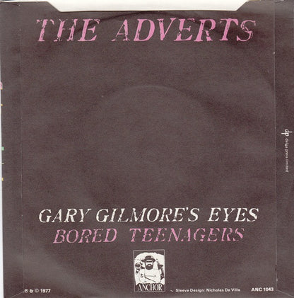 The Adverts : Gary Gilmore's Eyes / Bored Teenagers (7", Single, 4 P)