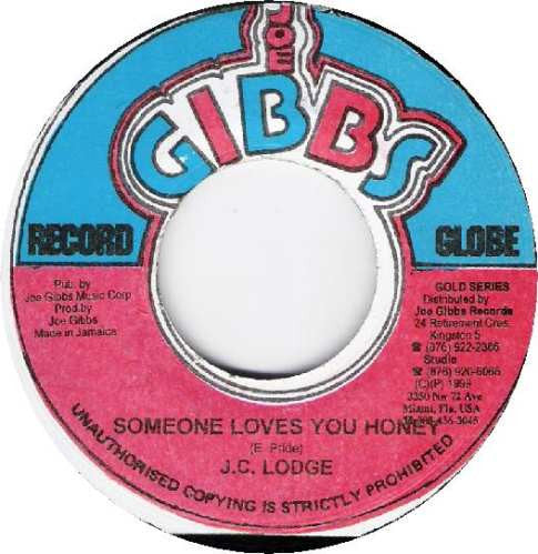 JC Lodge / Joe Gibbs & The Professionals : Someone Love You Honey / Eternal Love (7", Single, RE)