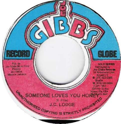JC Lodge / Joe Gibbs & The Professionals : Someone Love You Honey / Eternal Love (7", Single, RE)