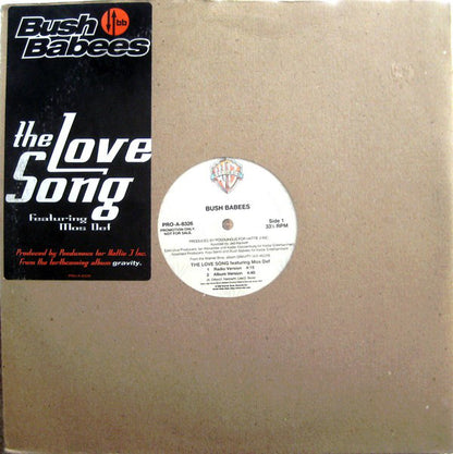 Da Bush Babees : The Love Song (12", Promo)