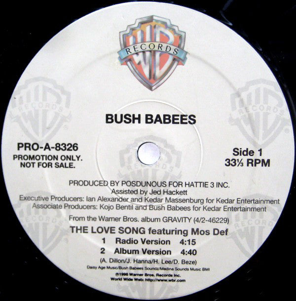Da Bush Babees : The Love Song (12", Promo)