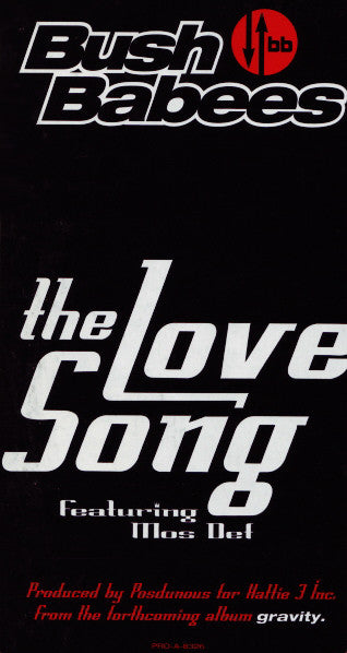 Da Bush Babees : The Love Song (12", Promo)