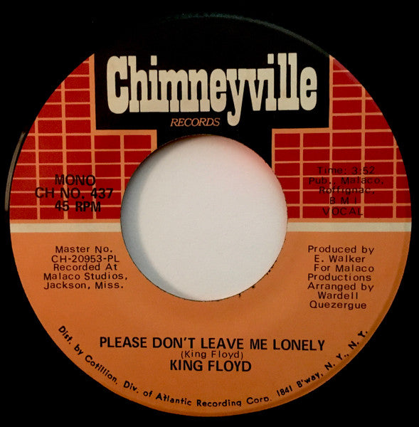 King Floyd : Baby Let Me Kiss You / Please Don't Leave Me Lonely (7", Single, Mono, PL)