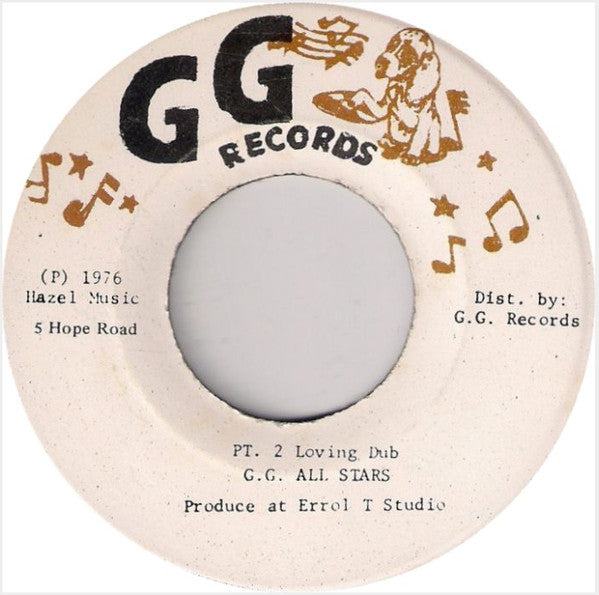 Al Brown (4) / G.G. Allstars : Don't Give Your Love / Pt. 2 Loving Dub (7", Single)