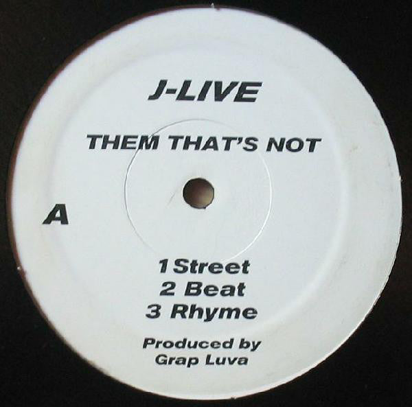 J-Live : Them That's Not /  True School Anthem (12", RE)