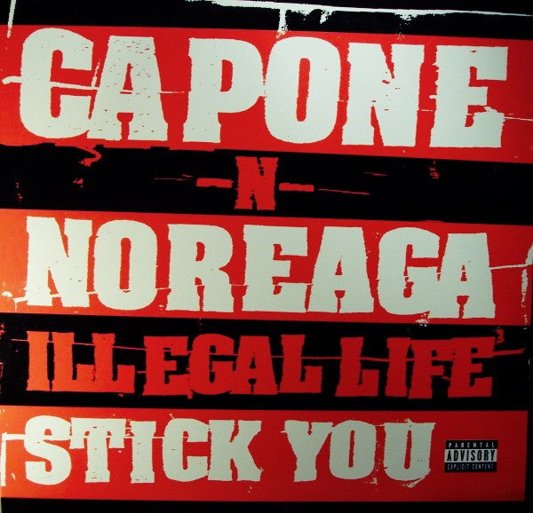 Capone -N- Noreaga : Illegal Life / Stick You (12")
