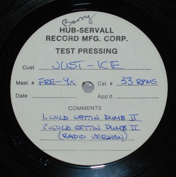 Just-Ice : Cold Gettin' Dumb (12", TP)