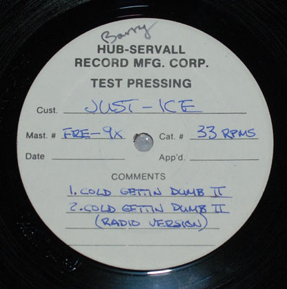 Just-Ice : Cold Gettin' Dumb (12", TP)