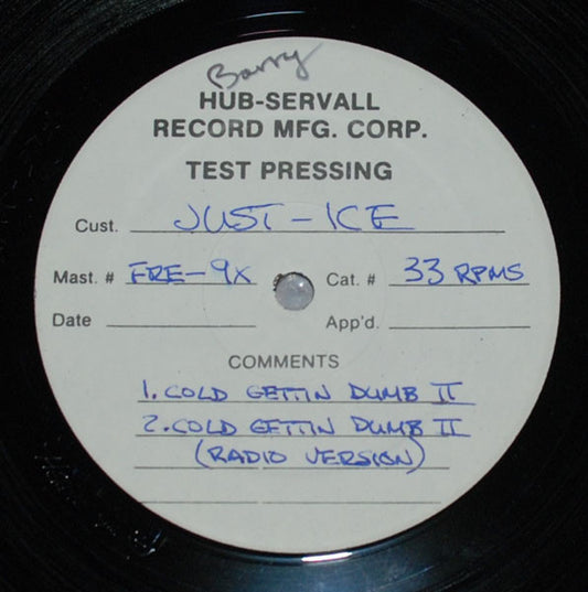 Just-Ice : Cold Gettin' Dumb (12", TP)