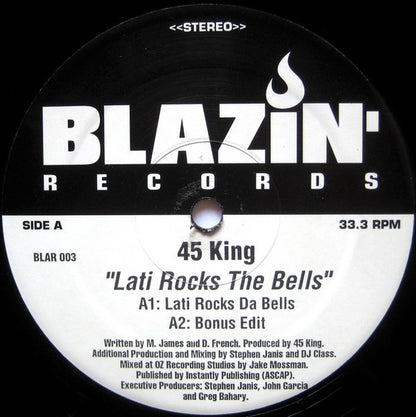 45 King* : Lati Rocks The Bells (12")