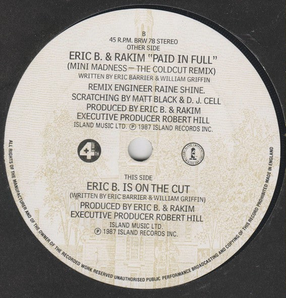 Eric B. & Rakim : Paid In Full (Mini Madness - The Coldcut Remix) (7", Die)