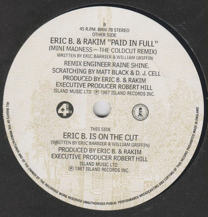 Eric B. & Rakim : Paid In Full (Mini Madness - The Coldcut Remix) (7", Die)