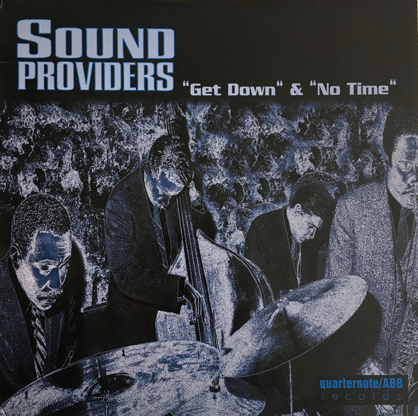 Sound Providers : Get Down / No Time (12")
