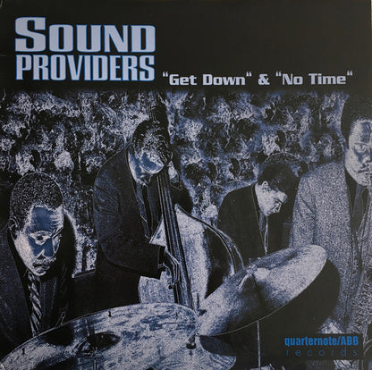 Sound Providers : Get Down / No Time (12")
