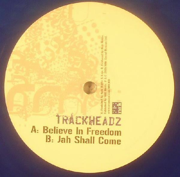 Trackheadz : Believe In Freedom / Jah Shall Come (10", Blu)