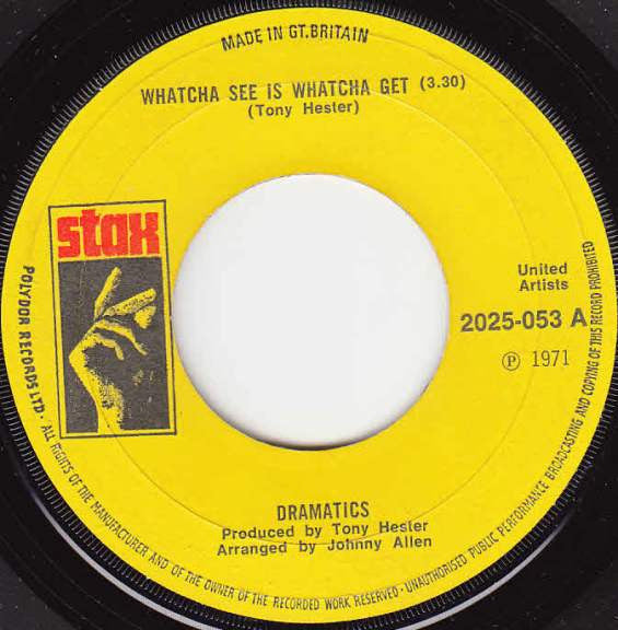 The Dramatics : Whatcha See Is Whatcha Get  (7")