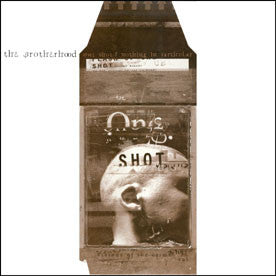 The Brotherhood : One Shot / Nothing In Particular (12")