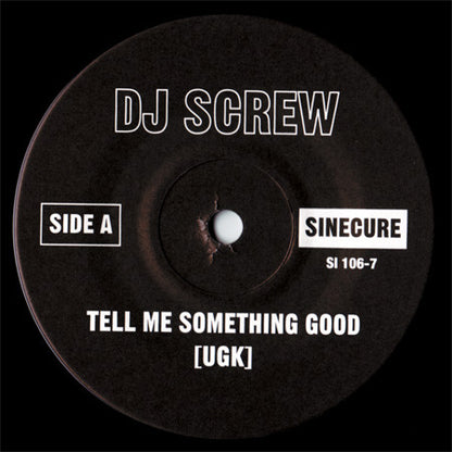 DJ Screw (2) : Tell Me Something Good  (7", Mixed)