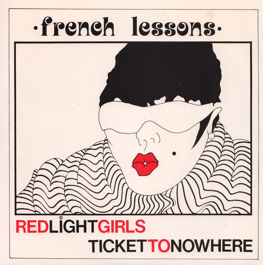French Lessons : Red Light Girls (7", Single)