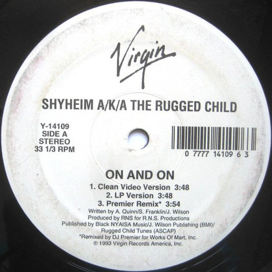 Shyheim A/K/A The Rugged Child : On And On (12")