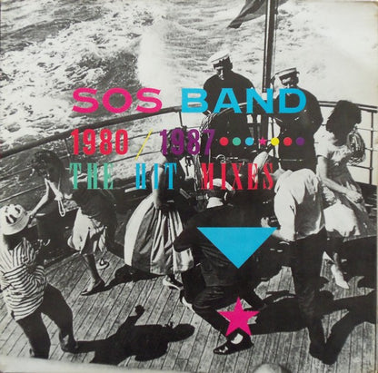 SOS Band* : 1980 / 1987 •••⋆••• The Hit Mixes (LP, Comp)