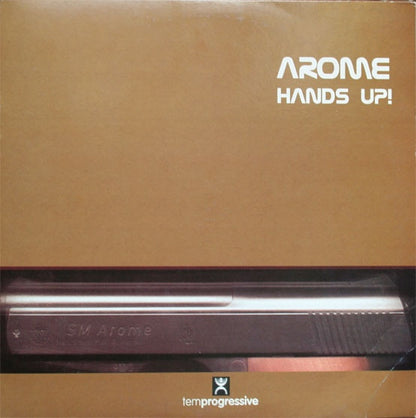 Arome : Hands Up! (12")