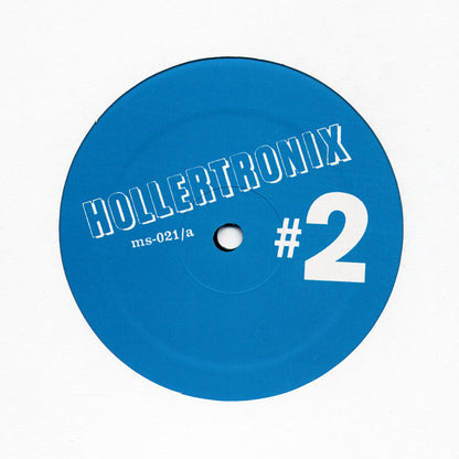 Hollertronix : Hollertronix #2 (12")