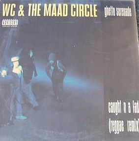 WC & The Maad Circle* : Ghetto Serenade (12")