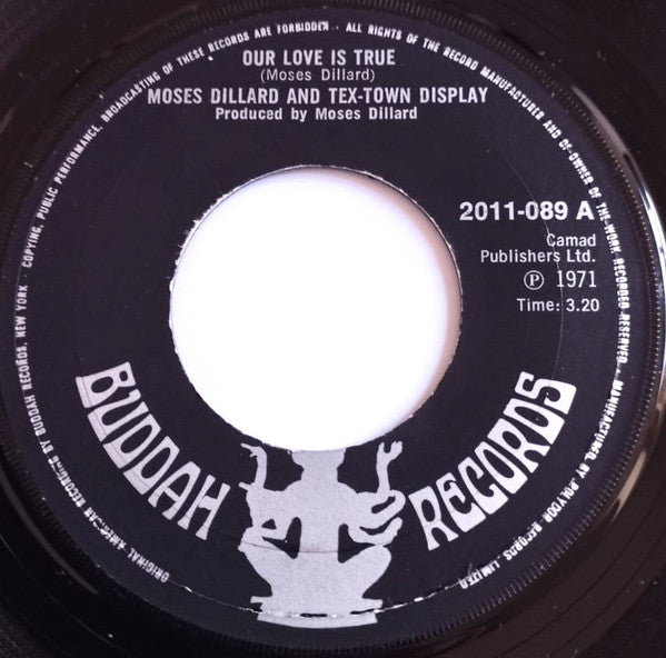 Moses Dillard & Tex-Town Display : Our Love Is True (7")