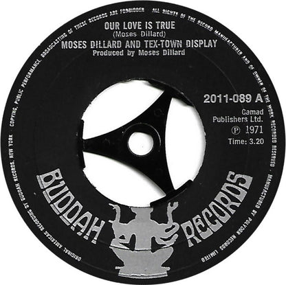 Moses Dillard & Tex-Town Display : Our Love Is True (7")